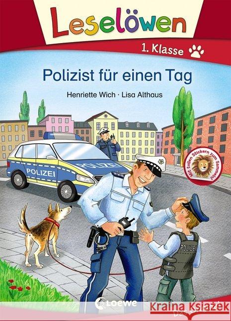 Polizist für einen Tag : 1. Klasse Wich, Henriette 9783785586006 Loewe Verlag - książka