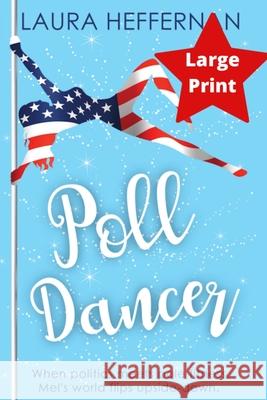 Poll Dancer Laura Heffernan 9781956819045 Empress Books - książka