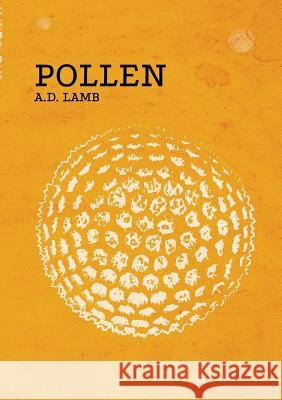 Pollen A. D. Lamb 9781291341713 Lulu.com - książka