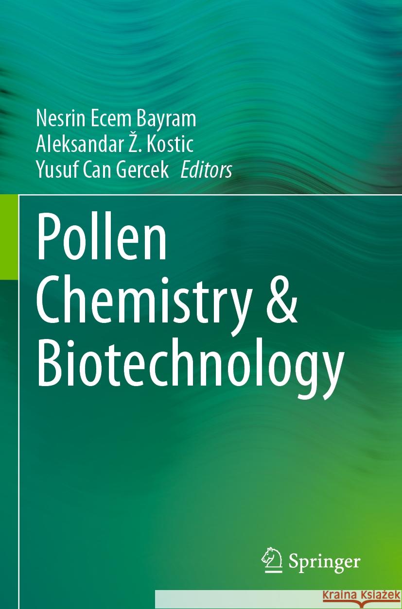 Pollen Chemistry & Biotechnology  9783031475658 Springer International Publishing - książka
