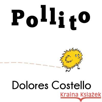 Pollito Dolores Costello 9781681957463 Xist Publishing - książka