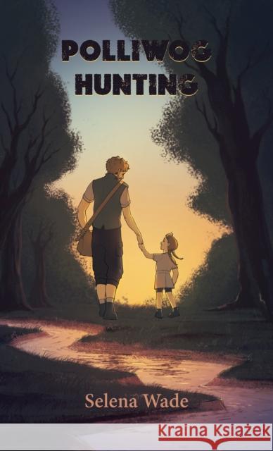 Polliwog Hunting Selena Wade 9798889103349 Austin Macauley Publishers LLC - książka