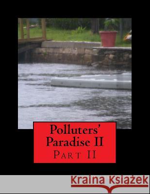 Polluters' Paradise II J. M. Jordan 9781539160359 Createspace Independent Publishing Platform - książka