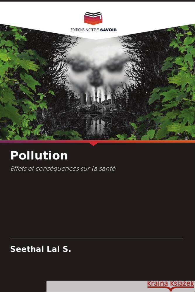 Pollution Lal S., Seethal 9786205425831 Editions Notre Savoir - książka