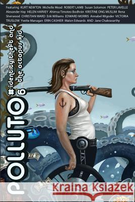 Polluto 6 - Identity Theft & the Octopus Kid Lowe, Adam 9780955063183 Dog Horn Publishing - książka