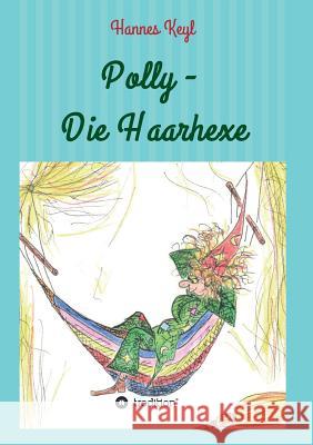 Polly - Die Haarhexe Johannes D 9783743973787 Tredition Gmbh - książka