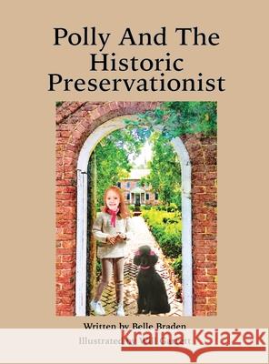 Polly And The Historic Preservationist Belle Braden 9781955810104 Daegbrecan Publishing - książka