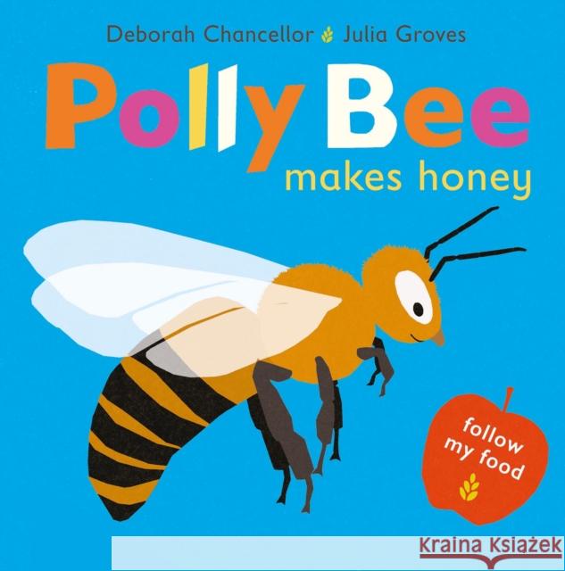 Polly Bee Makes Honey Chancellor, Deborah 9781912650705 Scallywag Press - książka