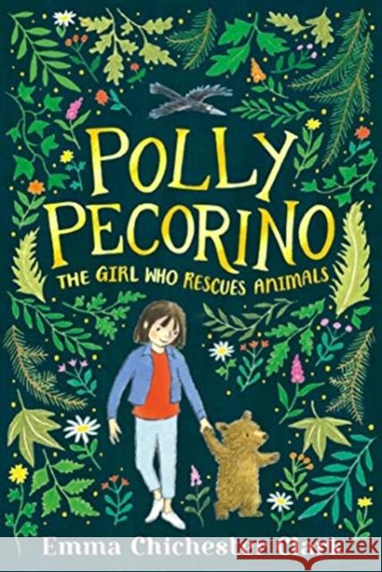 Polly Pecorino: The Girl Who Rescues Animals Emma Chichester Clark 9781406369076 Walker Books Ltd - książka