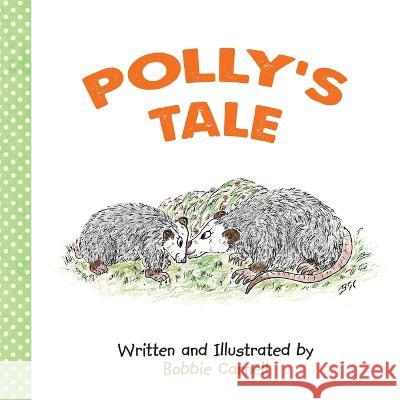 Polly's Tale Bobbie Carnell 9781630517595 Innerquest - książka