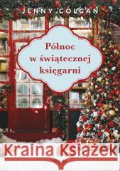 Północ w świątecznej księgarni Jenny Colgan 9788368516265 Feeria - książka