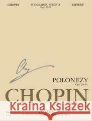 Polonezy. Fryderyk Chopin Jan Ekier 9790274001186 Polskie Wydawnictwo Muzyczne - książka