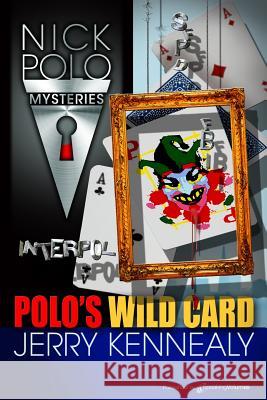Polo's Wild Card Jerry Kennealy 9781612328850 Speaking Volumes LLC - książka