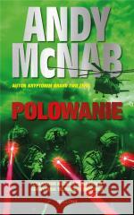 Polowanie Andy McNab 9788311173453 Bellona - książka