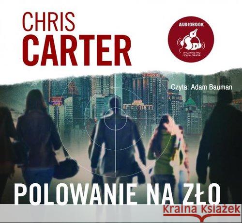 Polowanie na zło - audiobook Carter Chris 9788366460768 Sonia Draga - książka