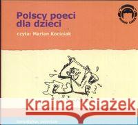 Polscy Poeci Dla Dzieci. Wiersze Audio CD  9788360946060 Audio Liber - książka