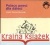 Polscy Poeci Dla Dzieci. Wiersze Audio CD  9788360946060 Audio Liber