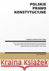 Polskie prawo konstytucyjne w.1 Piotr Tuleja 9788383585673 Wolters Kluwer - książka