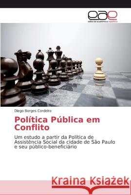 Política Pública em Conflito Cordeiro, Diego Borges 9786202128964 Editorial Académica Española - książka