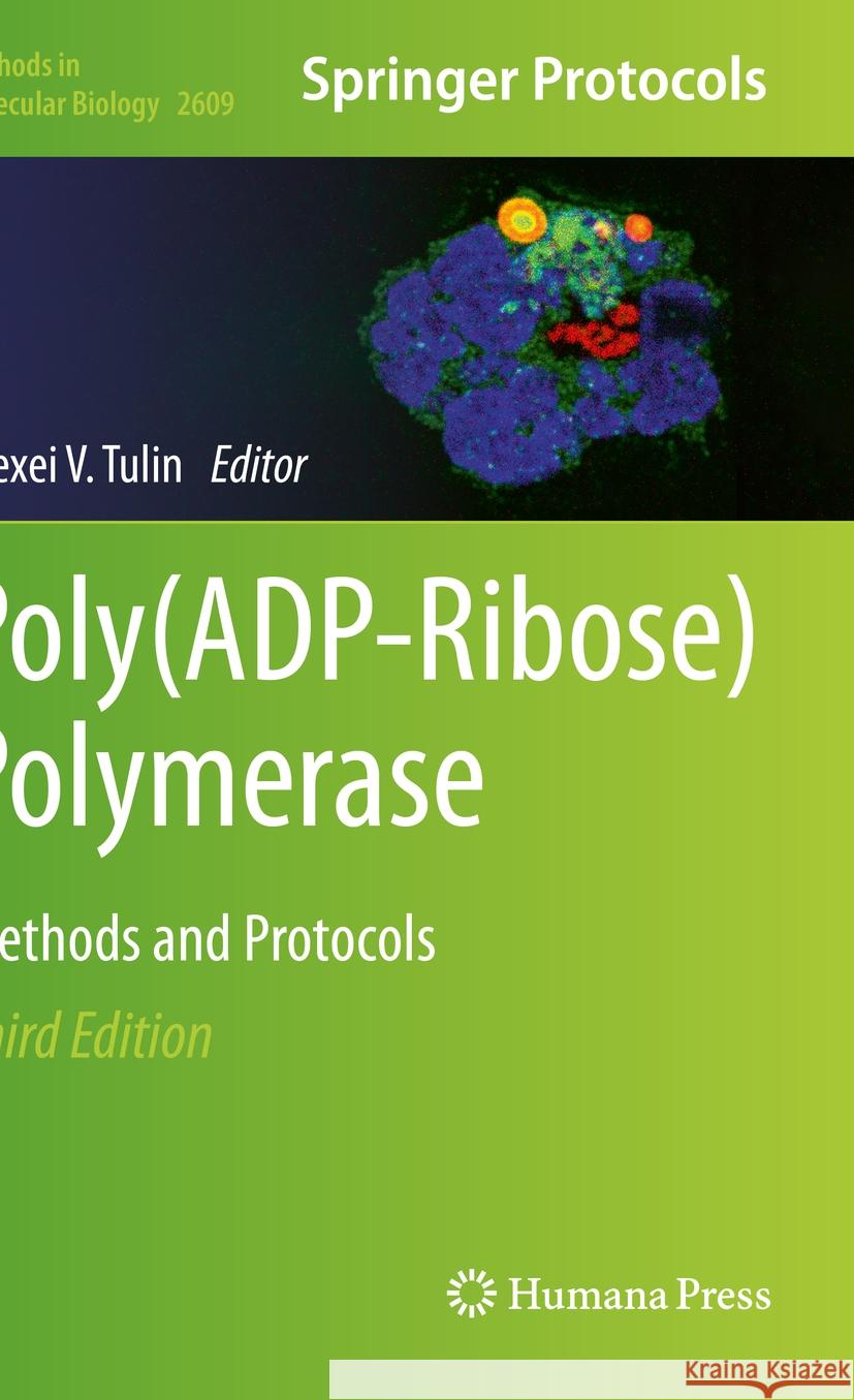 Poly(adp-Ribose) Polymerase: Methods and Protocols Alexei V. Tulin 9781071628935 Humana - książka