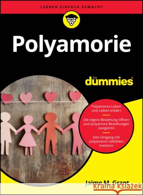 Polyamorie fur Dummies Jaime M. Grant 9783527723850 Wiley-VCH Verlag GmbH - książka