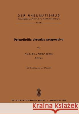 Polyarthritis Chronica Progressiva R. Schoen 9783798503069 Not Avail - książka