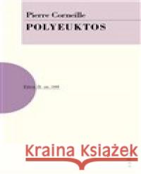 Polyeuktos Pierre Corneille 9788074830945 Artur - książka