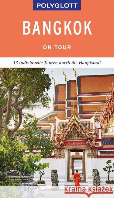 POLYGLOTT on tour Reiseführer Bangkok : Individuelle Touren durch die Stadt. Mit QR-Code zum Navi-E-Book Rössig, Wolfgang 9783846404171 Polyglott-Verlag - książka