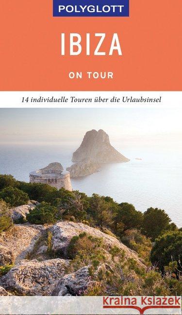 POLYGLOTT on tour Reiseführer Ibiza : 14 individuelle Touren über die Urlaubsinsel Johnen, Ralf 9783846404775 Polyglott-Verlag - książka