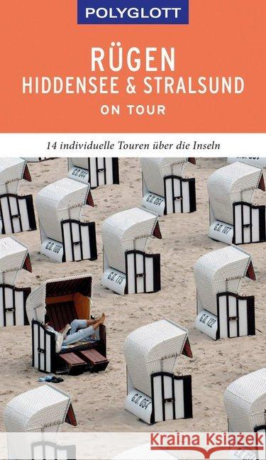 POLYGLOTT on tour Reiseführer Rügen, Hiddensee & Stralsund : 14 individuelle Touren über die Inseln Höh, Peter 9783846403310 Polyglott-Verlag - książka