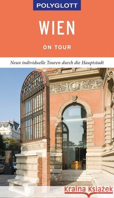 POLYGLOTT on tour Reiseführer Wien : Individuelle Touren durch die Stadt. Mit QR-Code zum Navi-E-Book Weiss, Walter M. 9783846404065 Polyglott-Verlag - książka