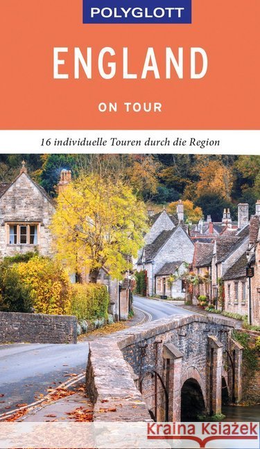 POLYGLOTT on tour Reiseführer England : Individuelle Touren durch das Land. Mit QR-Code zum Navi-E-Book Raab, Karsten-Thilo 9783846404195 Polyglott-Verlag - książka