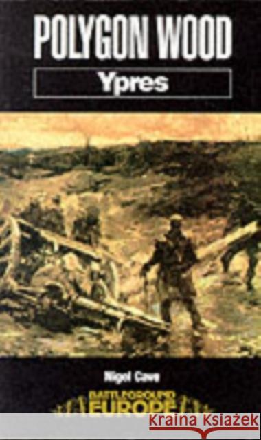 Polygon Wood: Ypres Nigel Cave 9780850526066 Pen & Sword Books - książka