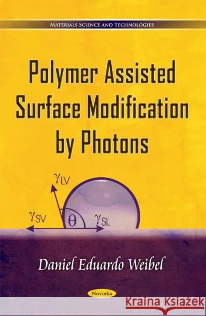 Polymer Assisted Surface Modification by Photons Eduardo Weibel 9781612099415 Nova Science Publishers Inc - książka