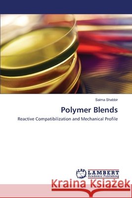 Polymer Blends Saima Shabbir 9783659160974 LAP Lambert Academic Publishing - książka
