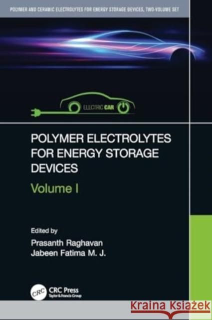 Polymer Electrolytes for Energy Storage Devices Prasanth Raghavan Jabeen Fatim 9780367701536 CRC Press - książka