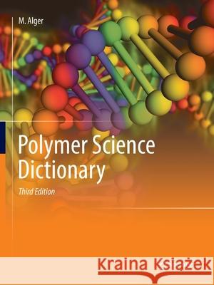 Polymer Science Dictionary Mark Alger 9789402414295 Springer - książka