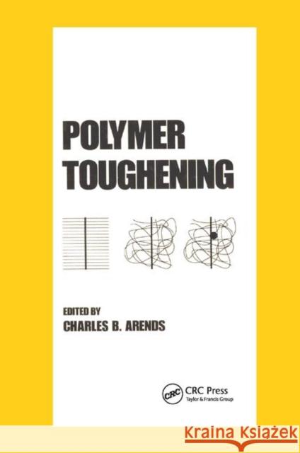 Polymer Toughening Charles Arends 9780367401429 CRC Press - książka