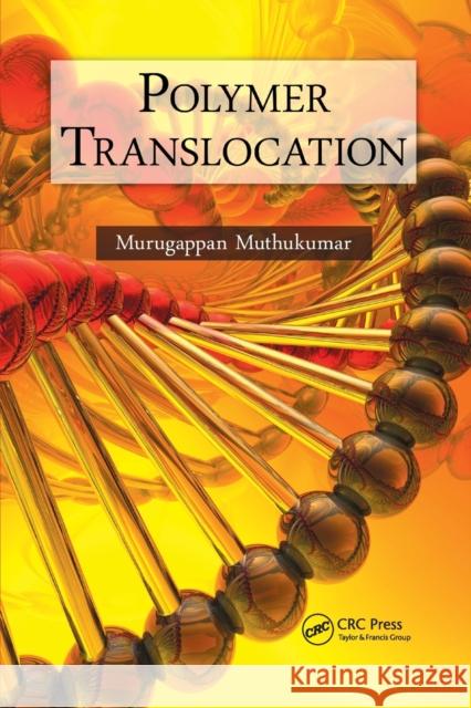 Polymer Translocation M. Muthukumar 9780367382797 CRC Press - książka