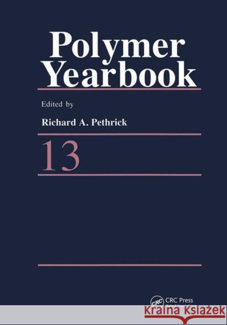 Polymer Yearbook 13 Richard A. Pethrick Gennadi Zaikov Teiji Tsuruta 9780367455910 CRC Press - książka