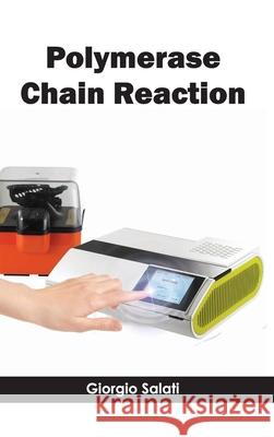 Polymerase Chain Reaction Giorgio Salati 9781632395160 Callisto Reference - książka