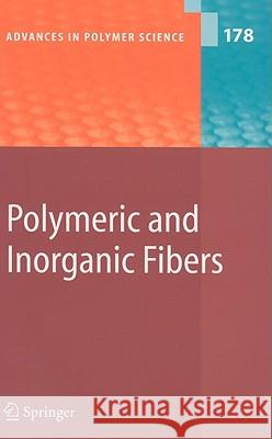 Polymeric and Inorganic Fibers J.J.M. Baltussen, P.den Decker, T. Ishikawa, M.G. Northolt, S.J. Picken, R. Schlatmann 9783540240167 Springer-Verlag Berlin and Heidelberg GmbH &  - książka