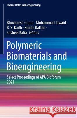 Polymeric Biomaterials and Bioengineering  9789811910869 Springer Nature Singapore - książka