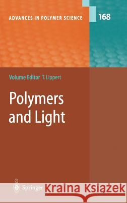 Polymers and Light Thomas K. Lippert S. Georgiou W. Kautek 9783540404712 Springer - książka