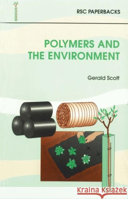 Polymers and the Environment G Scott 9780854045785  - książka