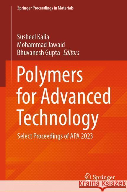 Polymers for Advanced Technology  9789819772087 Springer - książka
