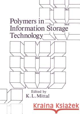 Polymers in Information Storage Technology K. L. Mittal 9781461281108 Springer - książka