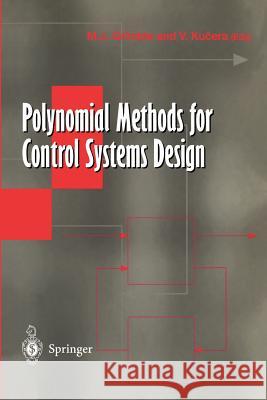 Polynomial Methods for Control Systems Design Michael J. Grimble Vladimir Kucera 9783540760771 Springer - książka