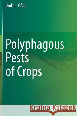 Polyphagous Pests of Crops Omkar 9789811580772 Springer - książka