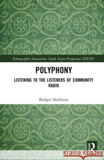 Polyphony Bridget (Griffith University, Queensland, Australia) Backhaus 9781032043791 Taylor & Francis Ltd - książka